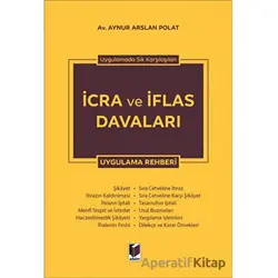 İcra ve İflas Davaları Uygulama Rehberi - Aynur Arslan Polat - Adalet Yayınevi