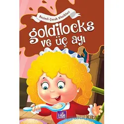 Goldilocks Ve Üç Ayı - Kolektif - Mor Kelebek