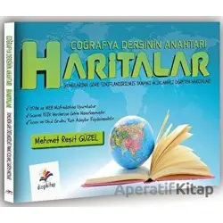 Coğrafya Dersinin Anahtarı Haritalar - Mehmet Reşit Güzel - Dizgi Kitap