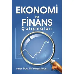 Ekonomi ve Finans Çalışmaları - Yüksel Aydın - Nobel Bilimsel Eserler