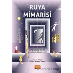 Rüya Mimarisi - Nilgün Sultan Yüceer - Nobel Bilimsel Eserler