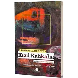 Kızıl Kahkaha - Leonid Nikolayeviç Andreyev - Mirhan Kitap