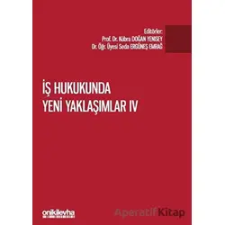 İş Hukukunda Yeni Yaklaşımlar 3 - Seda Ergüneş Emrağ - On İki Levha Yayınları