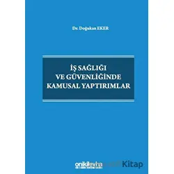 İş Sağlığı ve Güvenliğinde Kamusal Yaptırımlar - Doğukan Eker - On İki Levha Yayınları