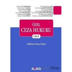 Özel Ceza Hukuku Cilt 10 - Kolektif - On İki Levha Yayınları