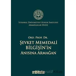 Ord. Prof. Dr. Şevket Memedali Bilgişinin Anısına Armağan - Kolektif - On İki Levha Yayınları