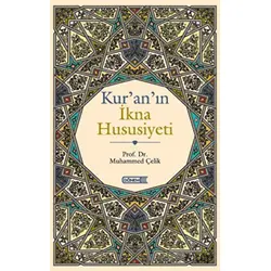 Kuran’ın İkna Hususiyeti - Muhammed Çelik - Dönem Yayıncılık
