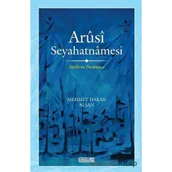 Arüsi Seyahatnamesi - Mehmet Hakan Alşan - Dönem Yayıncılık