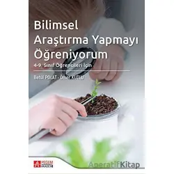 Bilimsel Araştırma Yapmayı Öğreniyorum - Ömer Kutlu - Pegem Akademi Yayıncılık