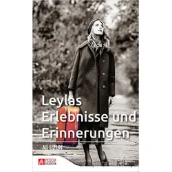 Leylas Erlebnisse Und Erinnerungen - Ali Uzun - Pegem Akademi Yayıncılık