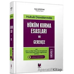 Hüküm Kurma Esasları ve Gerekçe - Zeki Gözütok - Adalet Yayınevi