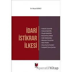 İdari İstikrar İlkesi - Murat Ekinci - Adalet Yayınevi
