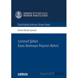 Limited Şirket Esas Sermaye Payının Rehni - Emine Develi Ayverdi - On İki Levha Yayınları