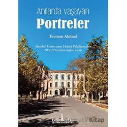 Anılarda Yaşayan Portreler - Teoman Akünal - On İki Levha Yayınları