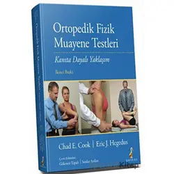 Ortopedik Fizik Muayene Testleri - Eric J. Hegedus - Pelikan Tıp Teknik Yayıncılık