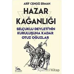 Hazar Kağanlığı - Arif Cengiz Erman - Sarmal Kitabevi