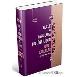 Hukuk ve Yargılama Usulüne İlişkin Temel Kanunlar - Gürsel Yalvaç - Adalet Yayınevi