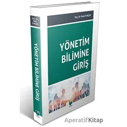 Yönetim Bilimine Giriş - Polat Tunçer - Adalet Yayınevi