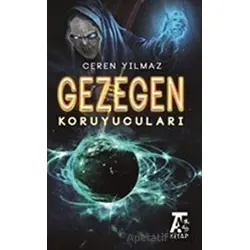 Gezegen Koruyucuları - Ceren Yılmaz - Kitap At Yayınları
