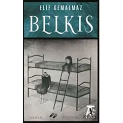 Belkıs - Elif Gemalmaz - Kitap At Yayınları