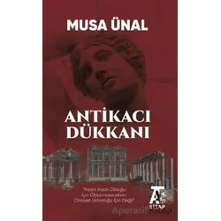 Antikacı Dükkanı - Musa Ünal - Kitap At Yayınları