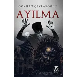 Ayılma - Gökhan Çaylakoğlu - Kitap At Yayınları