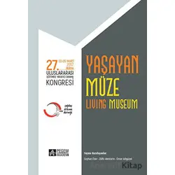 27. Uluslararası Eğitimde Yaratıcı Drama Kongresi - Yaşayan Müze