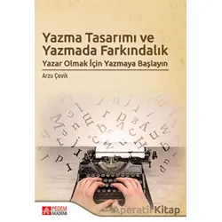 Yazma Tasarımı ve Yazmada Farkındalık - Arzu Çevik - Pegem Akademi Yayıncılık