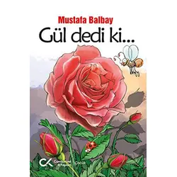Gül Dedi Ki - Mustafa Balbay - Cumhuriyet Kitapları