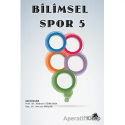 Bilimsel Spor 5 - Nevzat Dinçer - Serüven Yayınevi