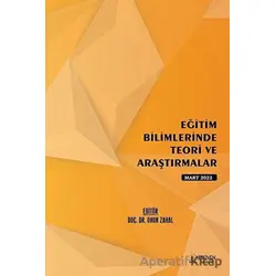 Eğitim Bilimlerinde Teori ve Araştırmalar - Mart 2022 - Kolektif - Serüven Yayınevi