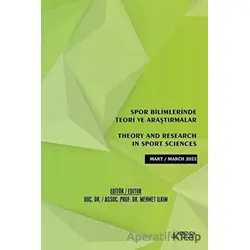 Spor Bilimlerinde Teori ve Araştırmalar - Theory and Research in Sport Sciences