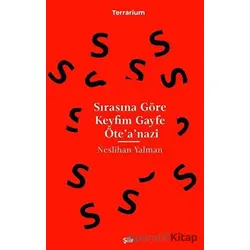 Sırasına Göre Keyfim Gayfe Öteanazi - Neslihan Yalman - Epona Kitap