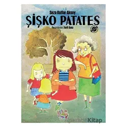 Şişko Patates - Seza Kutlar Aksoy - Parmak Çocuk Yayınları