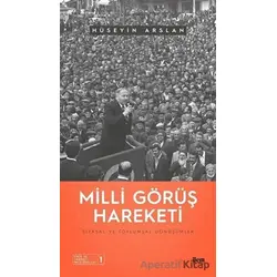 Milli Görüş Hareketi - Siyasal ve Toplumsal Dönüşümler - Hüseyin Arslan - İlem Yayınları