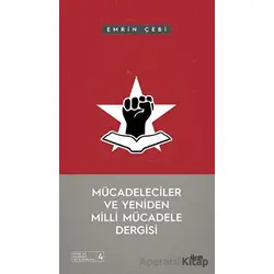 Mücadeleciler ve Yeniden Milli Mücadele Dergisi - Emrin Çebi - İlem Yayınları