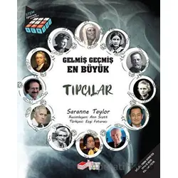 Gelmiş Geçmiş En Büyük Tıpçılar - Saranne Taylor - The Kitap Çocuk