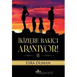 İkizlere Bakıcı Aranıyor! 2 - Esra Duman - Beyaz Fil Yayınları