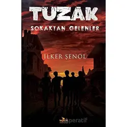 Tuzak - İlker Şenol - Beyaz Fil Yayınları