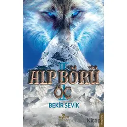 Alp Börü - Öç - Bekir Sevik - Beyaz Fil Yayınları
