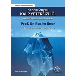 Kanıta Dayalı Kalp Yetersizliği - Rasim Enar - EMA Tıp Kitabevi