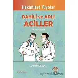 Dahili ve Adli Aciller - Enes Güler - EMA Tıp Kitabevi