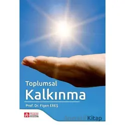 Toplumsal Kalkınma - Figen Ereş - Pegem Akademi Yayıncılık