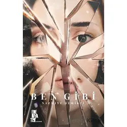 Ben Gibi - Nazmiye Demirci - Edebiyatist