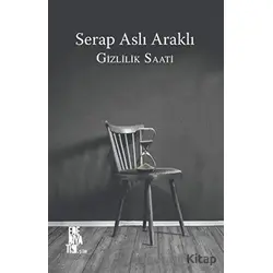 Gizlilik Saati - Serap Aslı Araklı - Edebiyatist