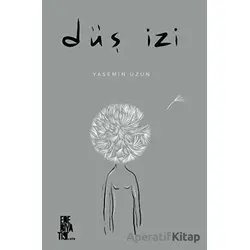 Düş İzi - Yasemin Uzun - Edebiyatist