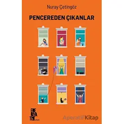 Pencereden Çıkanlar - Nuray Çetingöz - Edebiyatist