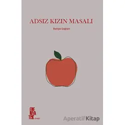 Adsız Kızın Masalı - Behiye Sağlam - Edebiyatist