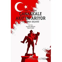 106. Yılında Çanakkale Akif’ini Arıyor - Kolektif - Paradigma Akademi Yayınları