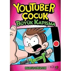 Youtuber Çocuk - Büyük Kapışma - Marcus Emerson - Orman Kitap
